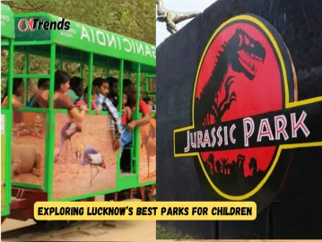 Exploring Lucknow Best Parks For Children Guide To Joyful Family Outings